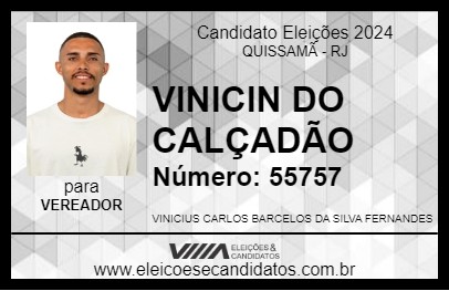 Candidato VINICIN DO CALÇADÃO 2024 - QUISSAMÃ - Eleições