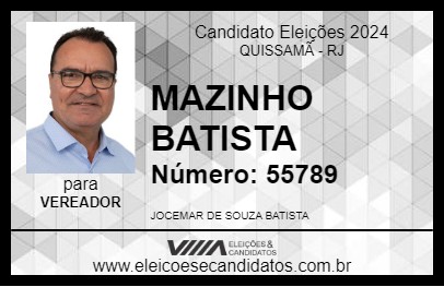 Candidato MAZINHO BATISTA 2024 - QUISSAMÃ - Eleições