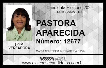 Candidato PASTORA APARECIDA 2024 - QUISSAMÃ - Eleições