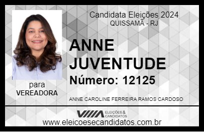 Candidato ANNE JUVENTUDE 2024 - QUISSAMÃ - Eleições