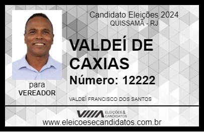 Candidato VALDEÍ DE CAXIAS 2024 - QUISSAMÃ - Eleições