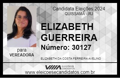 Candidato ELIZABETH GUERREIRA 2024 - QUISSAMÃ - Eleições