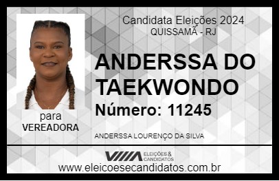 Candidato ANDERSSA DO TAEKWONDO 2024 - QUISSAMÃ - Eleições