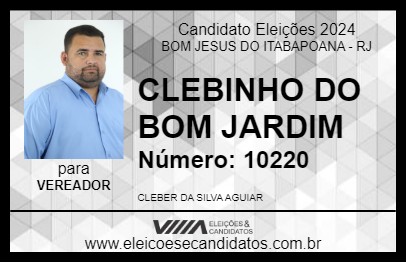 Candidato CLEBINHO DO BOM JARDIM 2024 - BOM JESUS DO ITABAPOANA - Eleições