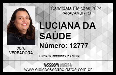 Candidato LUCIANA DA SAÚDE 2024 - PARACAMBI - Eleições