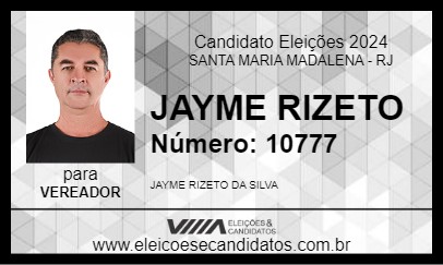 Candidato JAYME RIZETO 2024 - SANTA MARIA MADALENA - Eleições