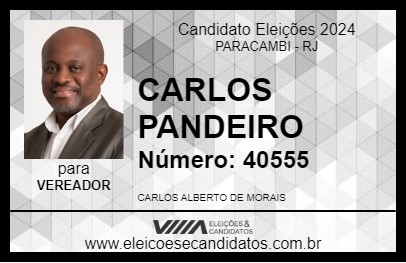 Candidato CARLOS PANDEIRO 2024 - PARACAMBI - Eleições