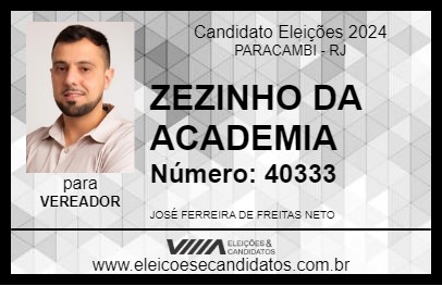 Candidato ZEZINHO DA ACADEMIA 2024 - PARACAMBI - Eleições