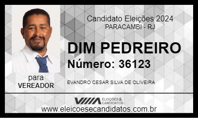 Candidato DIM PEDREIRO 2024 - PARACAMBI - Eleições