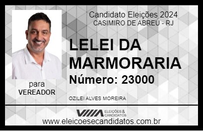 Candidato LELEI DA MARMORARIA 2024 - CASIMIRO DE ABREU - Eleições