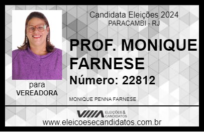 Candidato PROF. MONIQUE FARNESE 2024 - PARACAMBI - Eleições