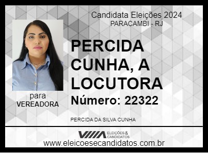 Candidato PERCIDA CUNHA, A LOCUTORA 2024 - PARACAMBI - Eleições