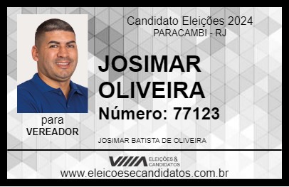 Candidato JOSIMAR OLIVEIRA 2024 - PARACAMBI - Eleições