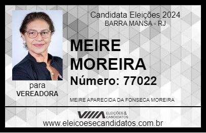 Candidato MEIRE MOREIRA 2024 - BARRA MANSA - Eleições