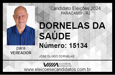 Candidato DORNELAS DA SAÚDE 2024 - PARACAMBI - Eleições