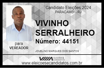 Candidato VIVINHO SERRALHEIRO 2024 - PARACAMBI - Eleições