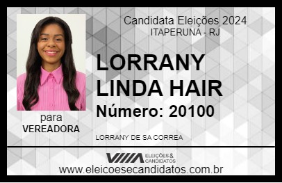 Candidato LORRANY LINDA HAIR 2024 - ITAPERUNA - Eleições