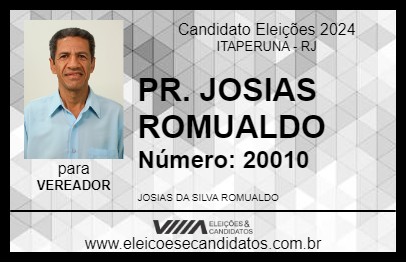 Candidato PR. JOSIAS ROMUALDO 2024 - ITAPERUNA - Eleições