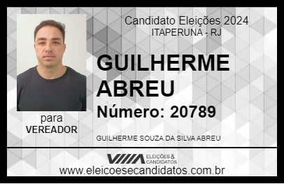 Candidato GUILHERME ABREU 2024 - ITAPERUNA - Eleições