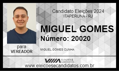 Candidato MIGUEL GOMES 2024 - ITAPERUNA - Eleições