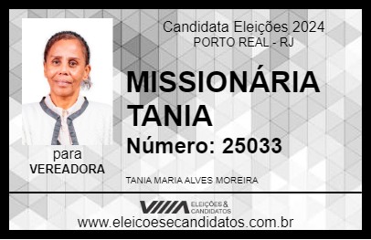 Candidato MISSIONÁRIA TANIA 2024 - PORTO REAL - Eleições