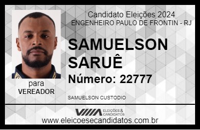 Candidato SAMUELSON SARUÊ 2024 - ENGENHEIRO PAULO DE FRONTIN - Eleições