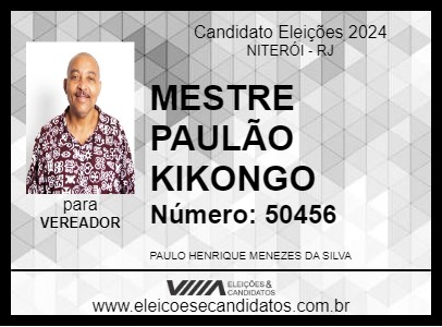 Candidato MESTRE PAULÃO KIKONGO 2024 - NITERÓI - Eleições