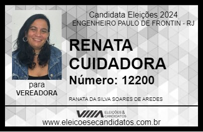 Candidato RENATA CUIDADORA 2024 - ENGENHEIRO PAULO DE FRONTIN - Eleições