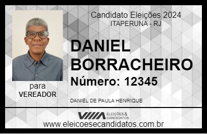 Candidato DANIEL BORRACHEIRO 2024 - ITAPERUNA - Eleições