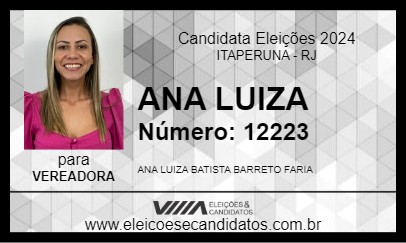 Candidato ANA LUIZA 2024 - ITAPERUNA - Eleições