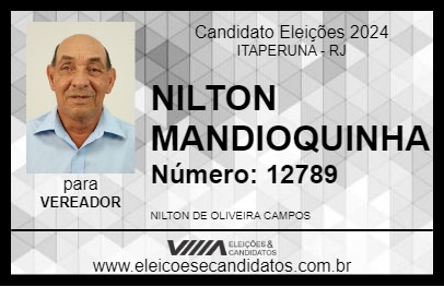 Candidato NILTON MANDIOQUINHA 2024 - ITAPERUNA - Eleições