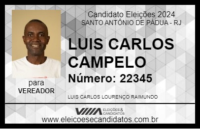 Candidato LUIS CARLOS CAMPELO 2024 - SANTO ANTÔNIO DE PÁDUA - Eleições