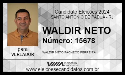 Candidato WALDIR NETO 2024 - SANTO ANTÔNIO DE PÁDUA - Eleições