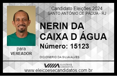 Candidato NERIN DA CAIXA D ÁGUA 2024 - SANTO ANTÔNIO DE PÁDUA - Eleições