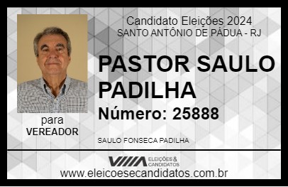 Candidato PASTOR SAULO PADILHA 2024 - SANTO ANTÔNIO DE PÁDUA - Eleições