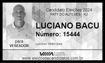 Candidato LUCIANO BACU 2024 - PATY DO ALFERES - Eleições