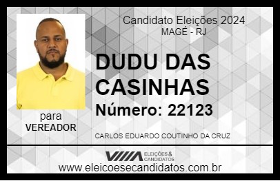 Candidato DUDU DAS CASINHAS 2024 - MAGÉ - Eleições