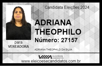 Candidato ADRIANA THEOPHILO 2024 - MAGÉ - Eleições