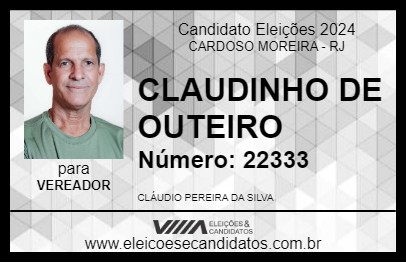 Candidato CLAUDINHO DE OUTEIRO 2024 - CARDOSO MOREIRA - Eleições