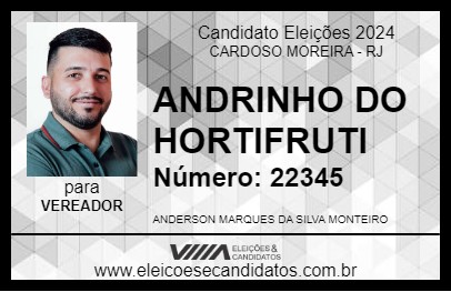 Candidato ANDRINHO DO HORTIFRUTI 2024 - CARDOSO MOREIRA - Eleições