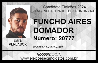 Candidato FUNCHO AIRES DOMADOR 2024 - ENGENHEIRO PAULO DE FRONTIN - Eleições