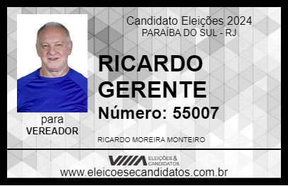 Candidato RICARDO GERENTE    2024 - PARAÍBA DO SUL - Eleições