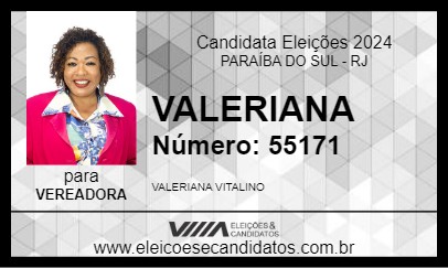 Candidato VALERIANA 2024 - PARAÍBA DO SUL - Eleições