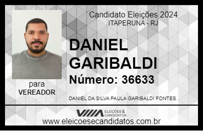 Candidato DANIEL GARIBALDI 2024 - ITAPERUNA - Eleições