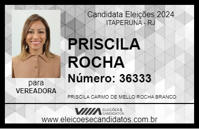 Candidato PRISCILA ROCHA 2024 - ITAPERUNA - Eleições