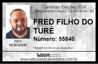 Candidato FRED FILHO DO TURÉ 2024 - ENGENHEIRO PAULO DE FRONTIN - Eleições