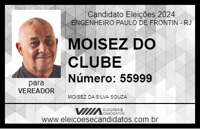 Candidato MOISEZ DO CLUBE 2024 - ENGENHEIRO PAULO DE FRONTIN - Eleições