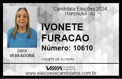 Candidato IVONETE FURACÃO 2024 - ITAPERUNA - Eleições