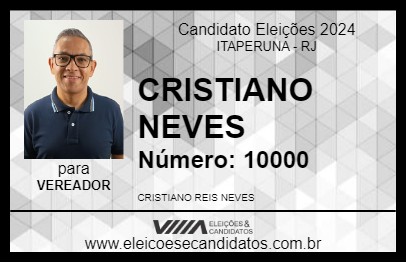 Candidato CRISTIANO NEVES 2024 - ITAPERUNA - Eleições