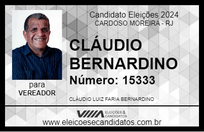 Candidato CLÁUDIO BERNARDINO 2024 - CARDOSO MOREIRA - Eleições